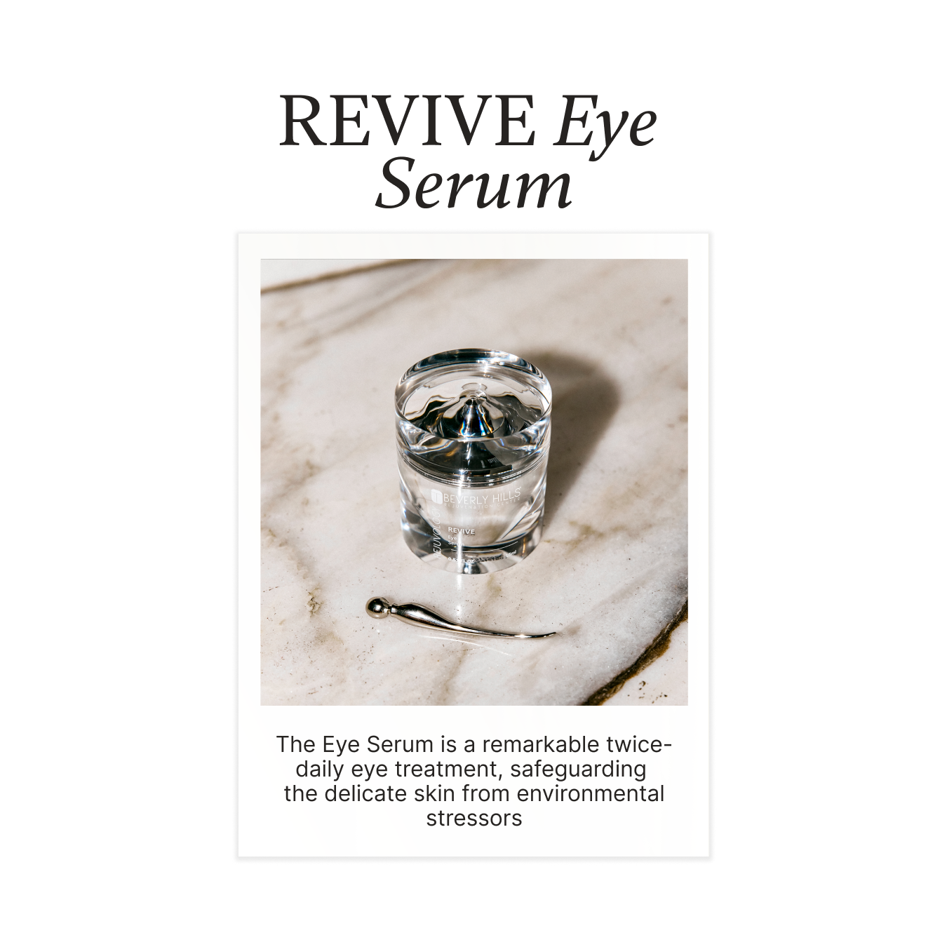 REVIVE Eye Serum 15ml